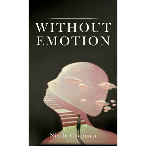 Without Emotion