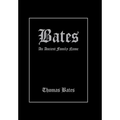 Bates: An Ancient Family Name