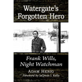 Watergate's Forgotten Hero: Frank Wills, Night Watchman