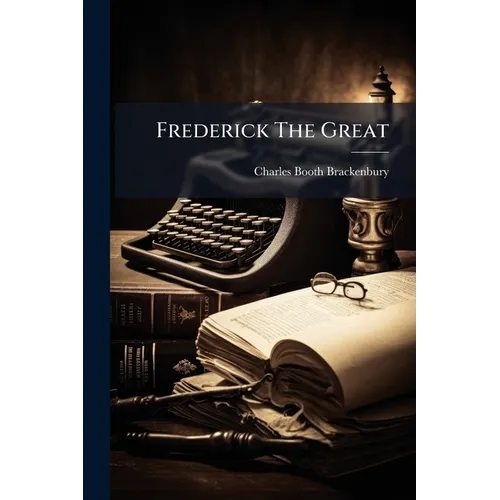 Frederick The Great
