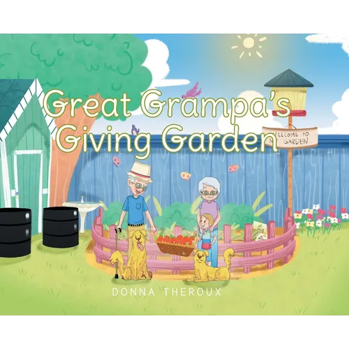 Great Grampa's Giving Garden