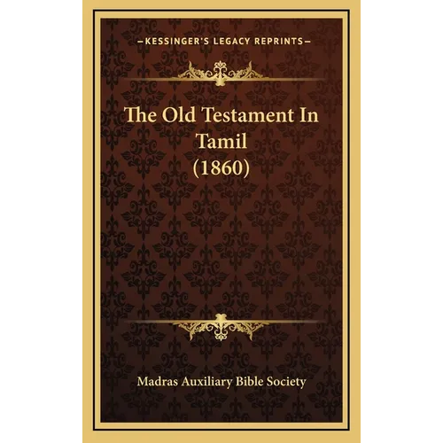 The Old Testament In Tamil (1860)