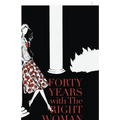 Forty Years with the Right Woman: A Memoir
