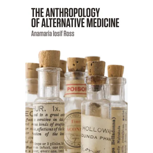 The Anthropology of Alternative Medicine