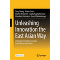 Unleashing Innovation the East Asian Way: Startup Ecosystems in Japan, South Korea and China