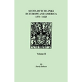 Scots-Dutch Links, 1575-1825. Volume II