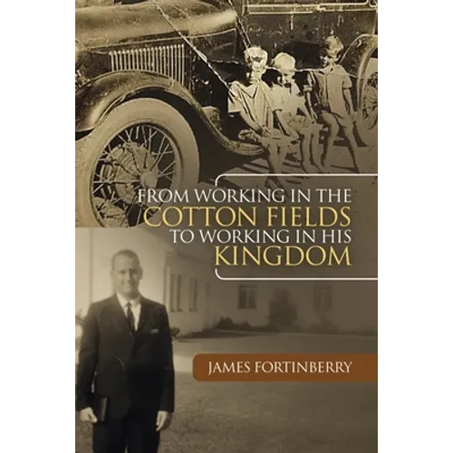 From Working in the Cotton Fields to Working in His Kingdom