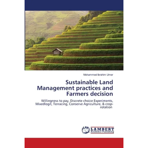 Sustainable Land Management practices and Farmers decision