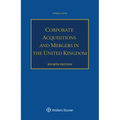 Corporate Acquisitions and Mergers in the United Kingdom