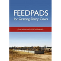 Feedpads for Grazing Dairy Cows