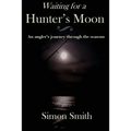 Waiting for a Hunter's Moon