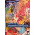 Emotion Theory: The Routledge Comprehensive Guide: Volume I: History, Contemporary Theories, and Key Elements