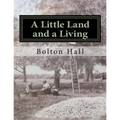 A Little Land and a Living