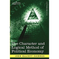 The Character and Logical Method of Political Economy