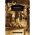 Idlewild: The Black Eden of Michigan