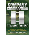 Company Commander Training Course: A Guide for Army Reserve and National Guard Commanders