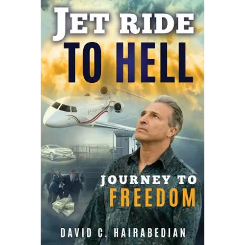 Jet Ride To Hell...Journey To Freedom: 1,000 Hamburger Days