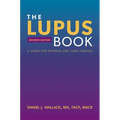 The Lupus Book: A Guide for Patients and Their Families