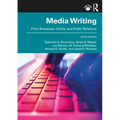 MediaWriting: Print, Broadcast, Online, and Public Relations