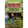 Mama Poc: An Ecologist's Account of the Extinction of a Species