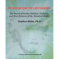 Physics Beyond the Light Barrier: The Source of Parity Violation, Tachyons, and a Derivation of Standard Model Features