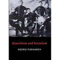 Anarchism and Socialism