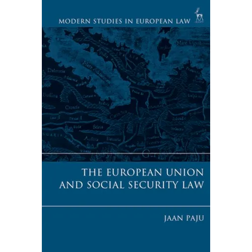 The European Union and Social Security Law