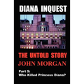 Diana Inquest: Who Killed Princess Diana?