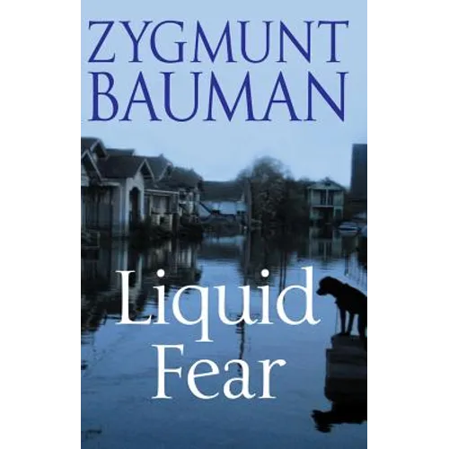 Liquid Fear
