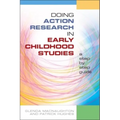 Doing action research in early childhood studies: A step by step guide
