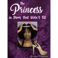 The Princess in Shoes that Didn't Fit