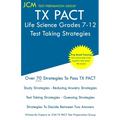 TX PACT Life Science Grades 7-12 - Test Taking Strategies