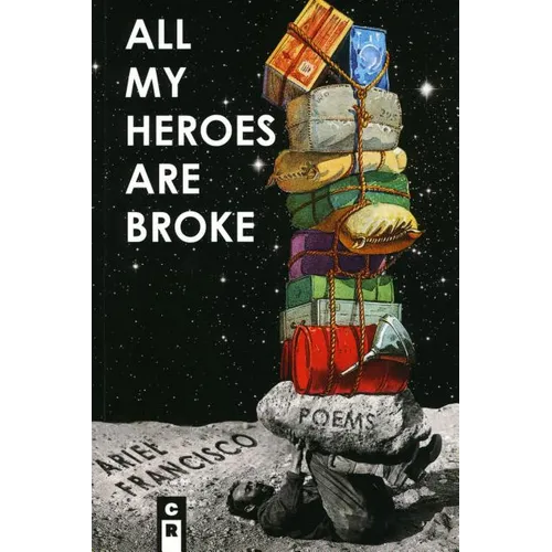 All My Heroes are Broke