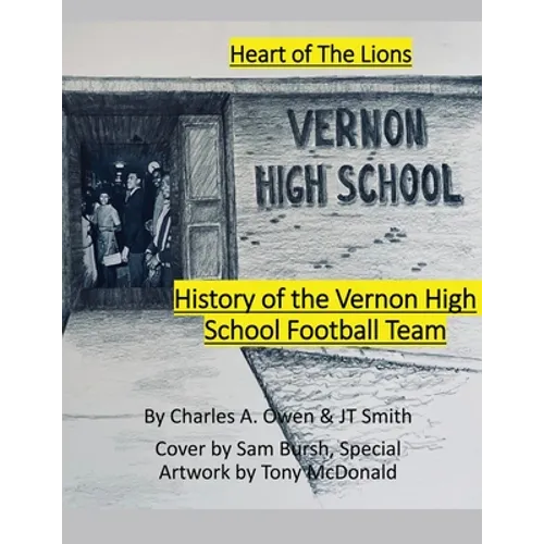 History of the Vernon High School Lions Football Team 1955-69