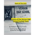 History of the Vernon High School Lions Football Team 1955-69