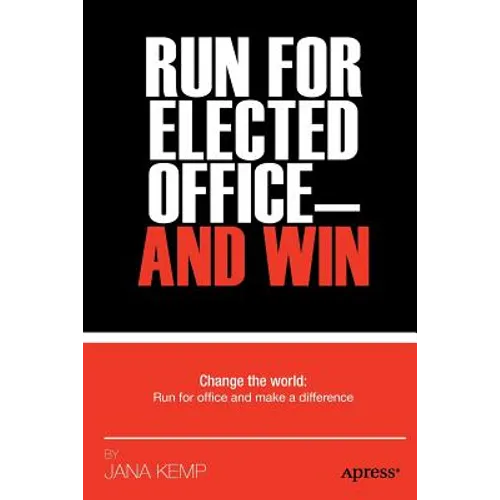 Run for Elected Office and Win