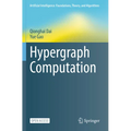 Hypergraph Computation