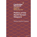 Politics of the North Korean Diaspora