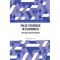 False Feedback in Economics: The Case for Replication