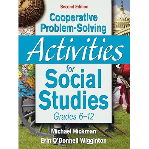 Cooperative Problem-Solving Activities for Social Studies: Grades 6-12
