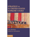 Strategy on the United States Supreme Court