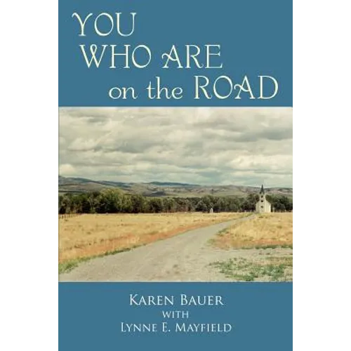 YOU WHO ARE on the ROAD