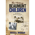 The Missing Beaumont Children