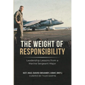 The Weight of Responsibility: Leadership Lessons From a Marine Sergeant Major