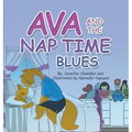 Ava and the Nap Time Blues