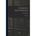 Florence Nightingale: A Biography