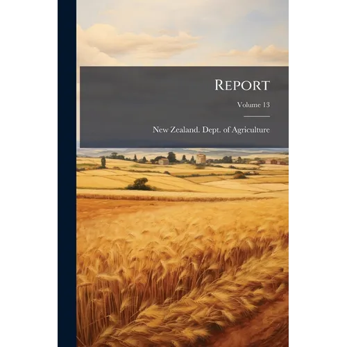 Report; Volume 13