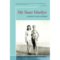 My Sister Marilyn: A Memoir of Marilyn Monroe