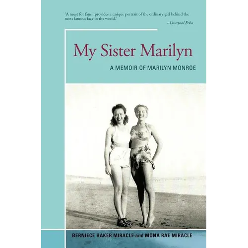 My Sister Marilyn: A Memoir of Marilyn Monroe