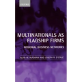 Multinationals as Flagship Firms: Regional Business Networks